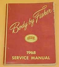 1968 Chevrolet Chevelle Fisher Body Service Manual