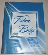 1969 Chevrolet Impala Fisher Body Service Manual