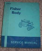 1974 Chevrolet Impala Fisher Body Service Manual