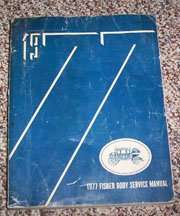 1977 Chevrolet Camaro Fisher Body Service Manual