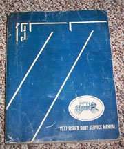 1977 Chevrolet Impala Fisher Body Service Manual