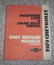 1979 Chevrolet El Camino Unit Repair Manual