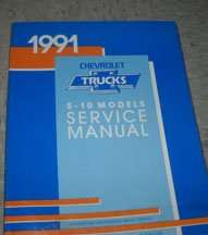 1991 Chevrolet S-10 & S-10 Blazer Shop Service Repair Manual