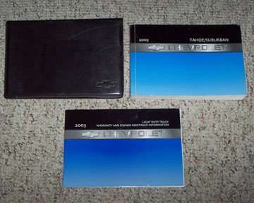 2003 Chevrolet Tahoe, Suburban Owner's Manual Set 2003 Chevrolet Tahoe, Suburban Owner's Manual Set