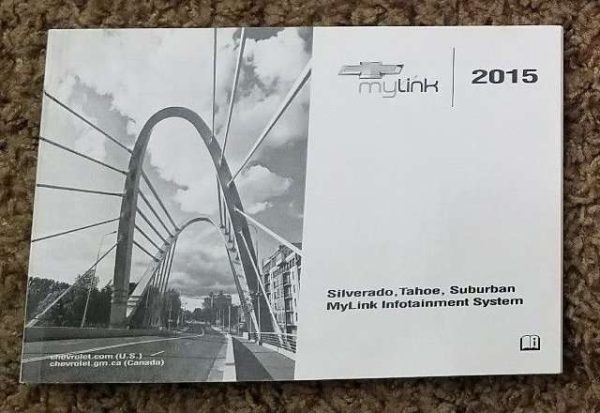 2015 Chevrolet Tahoe & Suburban MYLINK Infotainment System Manual